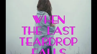 When the Last Teardrop Falls (With Lyrics) by Blaque