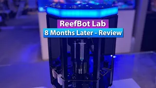 Reefbot Lab - 8 month Review