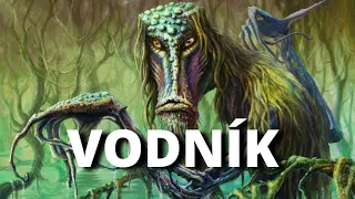 VODNÍK | Slovanský Bestiář