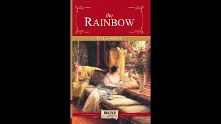 Plot summary, “The Rainbow” by D.H. Lawrence in 6 Minutes - Book Review