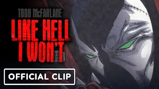 Todd McFarlane: Like Hell I Won’t - Exclusive "Spawn Origin" Clip | Comic Con 2020