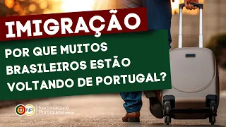 Por que muitos brasileiros estão voltando de Portugal?