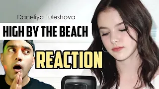 High by the beach || Daneliya Tuleshova || First Time Reaction