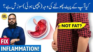 Kea Pait Phoolna, Sozish Ki Alamat Hai? Is Bloated Stomach Caused by Inflammation? Dr. Ibrahim