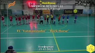 FC " Vatmanstudio" - "Dark Horse" - 2:6, Дивізіон 5, 7-й тур (25.12.2021)