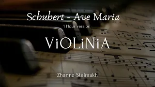 Schubert Ave Maria - 1 Hour Version by ViOLiNiA Zhanna Stelmakh