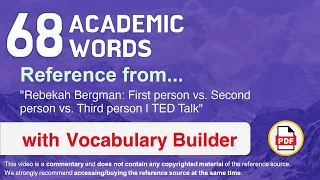 68 Academic Words Ref from "Rebekah Bergman: First person vs. Second person vs. Third person | TED"