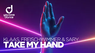 Klaas, Freischwimmer & Sary – Take my Hand