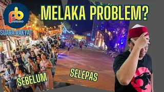 Apa sudah jadi dengan MELAKA?!