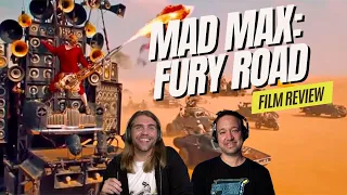 Why Mad Max: Fury Road is one of the best movies ever made!!! | Fury Road Deep-Dive Movie Review