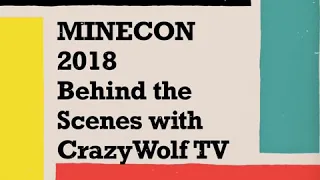 MINECON 2018 Boston Behind the Scenes