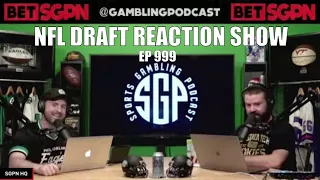 Live NFL Draft Reaction Show - Sports Gambling Podcast (Ep. 999) - NFL Draft 2021