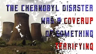 The Chernobyl Disaster Was A Coverup of Something Terrifying (Part 2)| Reddit Stories