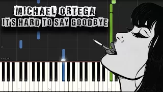 Michael Ortega - It's Hard To Say Goodbye - Piano Tutorial Synthesia (Download MIDI)