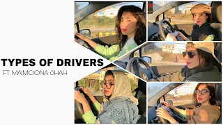 Types of drivers in my family - Maimoona shah