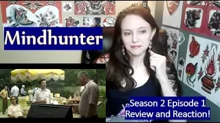 Mindhunter Season 2 Episode 1 Review and Reaction!