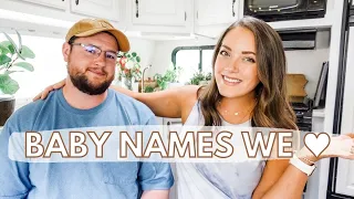 Baby Names We LOVE But WON'T Be Using.... Maybe 😉 | Unique Vs Traditional Boy & Girl Names