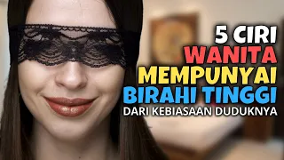 5 CIRI WANITA MEMPUNYAI NAFSU TINGGI | AKU DAN KAMU