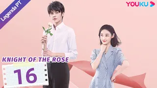 (Legenda PT-BR) CAVALEIRO DE ROSA EP16 | Amor entre CEO e Soldada | COMÉDIA/ROMANCE | YOUKU