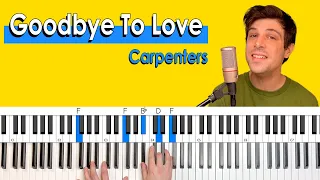 How to play “Goodbye To Love” [Piano Tutorial/Chords For Singing]