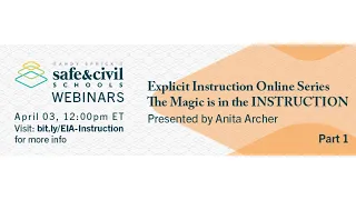 Explicit Instruction Online Series — The Magic Is in the INSTRUCTION, Part 1 - April 2020