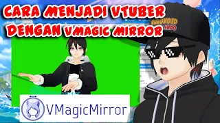 CARA JADI VTUBER DENGAN APLIKASI VMAGICMIRROR !!! APLIKASI PC GRATIS 2020【VTUBER INDONESIA】