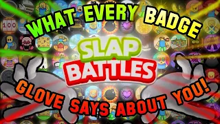 What Every BADGE Glove Says About You... + Tier Rank! [Roblox Slap Battles]