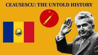 Ceausescu's Romania - The Untold History