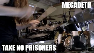 Megadeth - "Take No Prisoners" - DRUMS