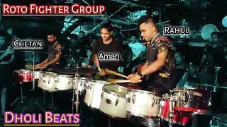 Dholi Beats | ROTO FIGHTER GROUP | Banjo Lover | Mumbai Roto Player's | Chetan, Aman,Rahul Drummer