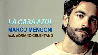 Marco Mengoni feat. Adriano Celentano - La Casa Azul - Base Musicale con Testo