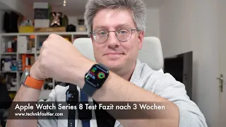 Apple Watch Series 8 Test Fazit nach 3 Wochen