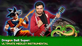 Dragon Ball Super Ultimate Medley 【INSTRUMENTAL】