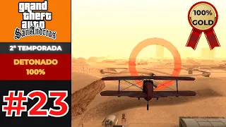 DETONADO GTA SAN ANDREAS 100% 2ª TEMPORADA #23 - SURPRESAS NO DESERTO E ESCOLA DE VOO 100% OURO!