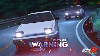 Initial D - Warning [AMV/Edit] (Quick)