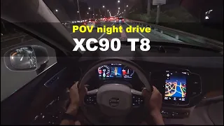 Volvo XC90 T8 Excellence POV night drive