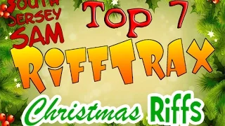 TOP 7 RIFFTRAX CHRISTMAS RIFFS - South Jersey Sam