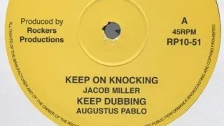 Jacob Miller - Keep On Knocking + Augustus Pablo - Keep On Dubbing (Dokrasta Selection)