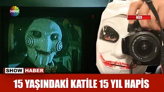 15 yaşındaki katile 15 yıl hapis