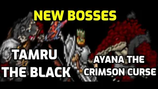 Ayana the Crimson Curse & Tamru the Black -Archfoe bosses