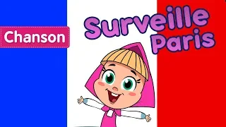 Masha et Michka 👗🎵Surveille Paris 🎵👗 (La mode de Paris) - Chansons pour enfants