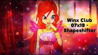 Winx Club 07x19 - Shapeshifter