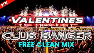 Best Of Club Banger Remix 2023 | VALENTINE'S ft. BANGER CLUB NATION