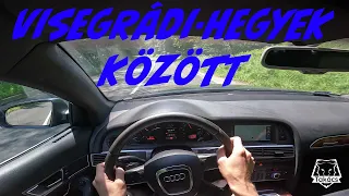 Kocsikázás a Visegrádi-hegyek között - Audi A6 3.0 V6 TDI - Takács Production - POV drive - #gopro