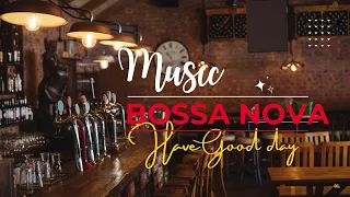 Relaxing Music, Bossa Nova Cafe  #Relaxinglounge  #relaxing#bossa_nova_music  #relaxingmusic