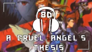 Neon Genesis Evangelion [OP] - A Cruel Angel's Thesis/Yoko Takahashi | 8D AUDIO