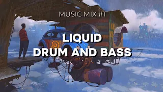 Liquid Drum and Bass Music Mix #1 | Late Night Romance Playlist