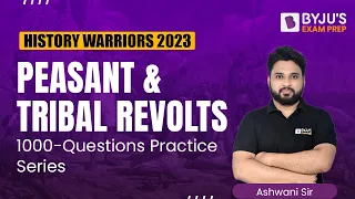 UGC NET History 2023 | Peasant and Tribal Revolts | 1000 Question Series | Ashwani Sir | BEP