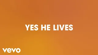 Hannah Hobbs, Alexander Pappas - Yes He Lives (Official Lyric Video)