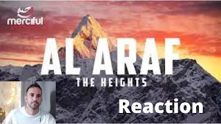 Surah Al Araf - The Heights (Heart Touching Quran) REACTION